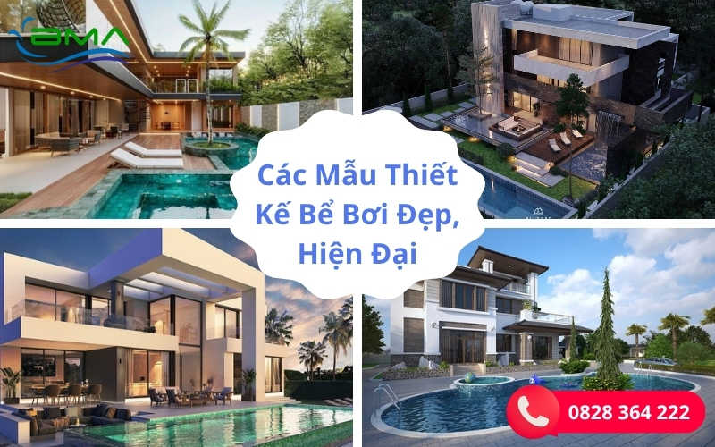 Các Mẫu Thiết Kế Bể Bơi Đẹp, Hiện Đại