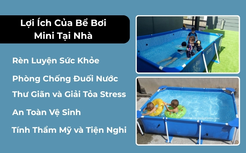Lợi Ích Của Bể Bơi Mini Tại Nhà